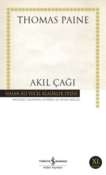 Akıl Çağı - Hasan Ali Yücel Klasikleri Akıl Çağı - Hasan Ali Yücel Klasikleri