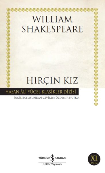Hırçın Kız - Hasan Ali Yücel Klasikleri Hırçın Kız - Hasan Ali Yücel Klasikleri
