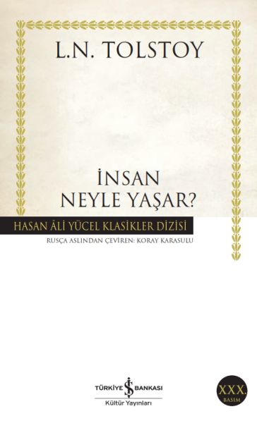 İnsan Neyle Yaşar - Hasan Ali Yücel Klasikleri İnsan Neyle Yaşar - Hasan Ali Yücel Klasikleri