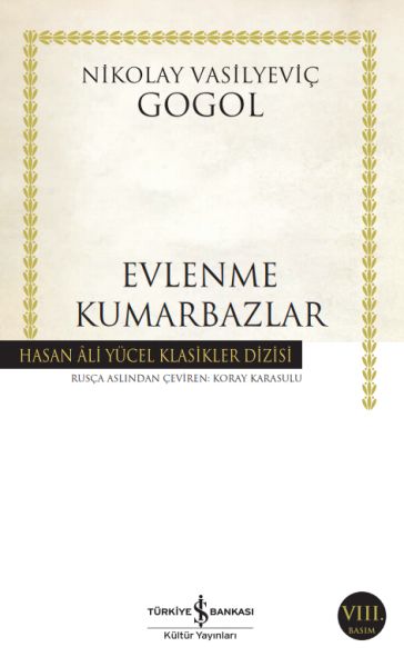 Evlenme-Kumarbazlar - Hasan Ali Yücel Klasikleri Evlenme-Kumarbazlar - Hasan Ali Yücel Klasikleri