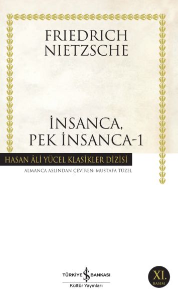 İnsanca Pek İnsanca-1 - Hasan Ali Yücel Klasikleri İnsanca Pek İnsanca-1 - Hasan Ali Yücel Klasikleri