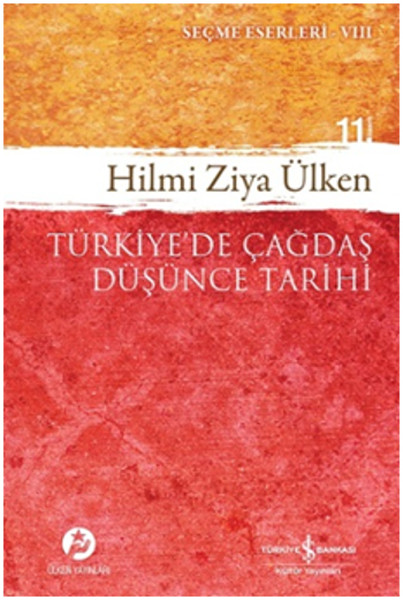 Türkiye’de Çağdaş Düşünce Tarihi Türkiye’de Çağdaş Düşünce Tarihi
