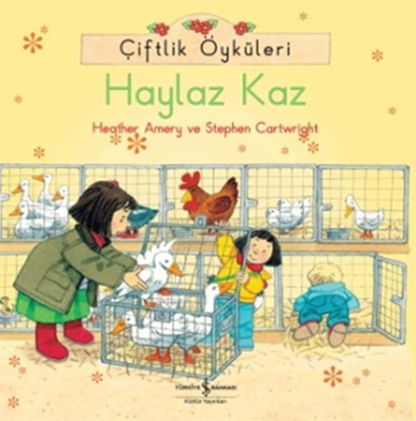 Çiftlik Öyküleri - Haylaz Kaz Çiftlik Öyküleri - Haylaz Kaz