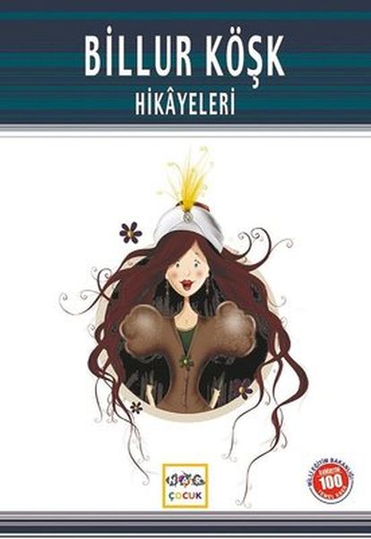 Billur Köşk Hikayeleri Billur Köşk Hikayeleri