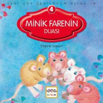 Minik Farenin Duası / Seni Çok Seviyorum Allah'ım -4 Minik Farenin Duası / Seni Çok Seviyorum Allah'ım -4