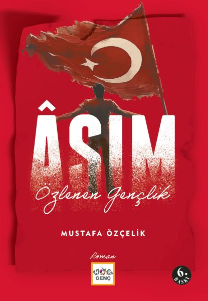 Asım - Özlenen Gençlik Asım - Özlenen Gençlik