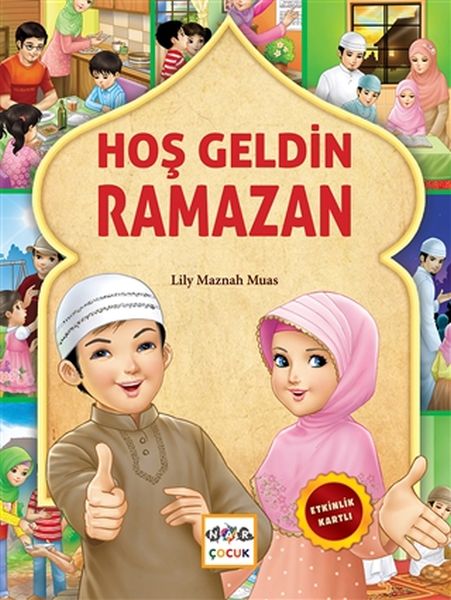 Hoş Geldin Ramazan Hoş Geldin Ramazan
