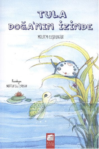 Tula - Doğa'nın İzinde Tula - Doğa'nın İzinde