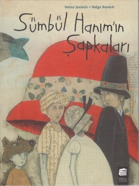Sümbül Hanım'ın Şapkaları Sümbül Hanım'ın Şapkaları