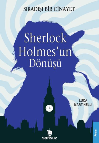 Sherlock Holmes’un Dönüşü Sherlock Holmes’un Dönüşü