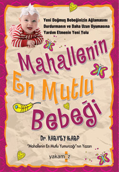 Mahallenin En Mutlu Bebeği Mahallenin En Mutlu Bebeği