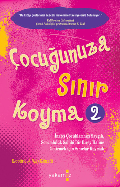 Çocuğunuza Sınır Koyma 2 Çocuğunuza Sınır Koyma 2