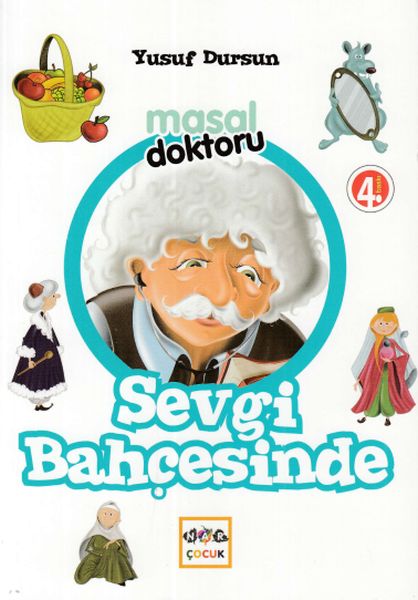 Masal Doktoru - Sevgi Bahçesinde Masal Doktoru - Sevgi Bahçesinde