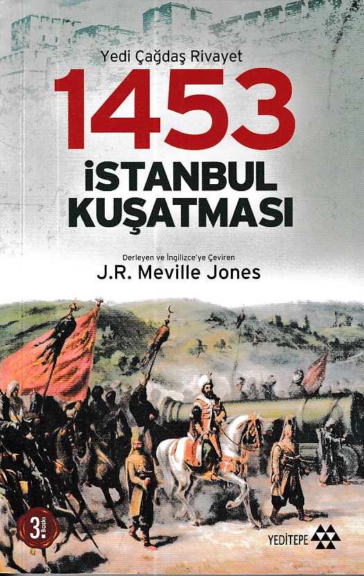 1453 İstanbul Kuşatması 1453 İstanbul Kuşatması