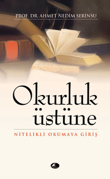 Okurluk Üstüne Nitelikli Okumaya Giriş (cep boy) Okurluk Üstüne Nitelikli Okumaya Giriş (cep boy)