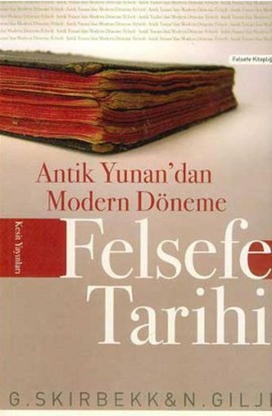 Antik Yunan’dan Modern Döneme Felsefe Tarihi Antik Yunan’dan Modern Döneme Felsefe Tarihi