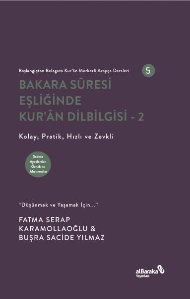 Bakara Suresi Eşliğinde Kur'An Dilbilgisi- 2 Bakara Suresi Eşliğinde Kur'An Dilbilgisi- 2