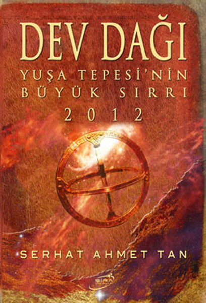 Dev Dağı - Yuşa Tepesi'nin Büyük Sırrı 2012 Dev Dağı - Yuşa Tepesi'nin Büyük Sırrı 2012