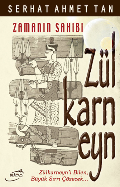 Zülkarneyn (Zamanın Sahibi) Zülkarneyn (Zamanın Sahibi)