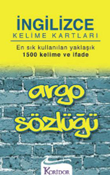 Argo Kelime Kartları (İngilizce) Argo Kelime Kartları (İngilizce)