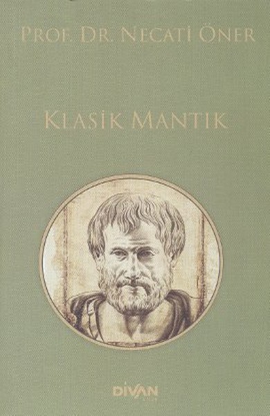 Klasik Mantık Klasik Mantık