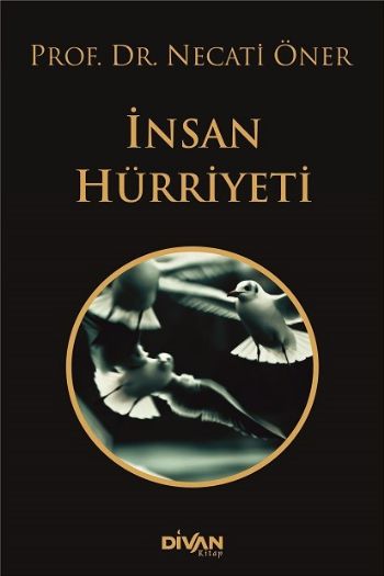 İnsan Hürriyeti İnsan Hürriyeti