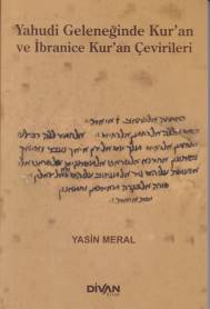 Yahudi Geleceğinde Kur'an ve İbranice Kur'an Çevirileri Yahudi Geleceğinde Kur'an ve İbranice Kur'an Çevirileri