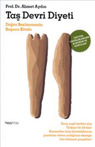 Taş Devri Diyeti  Doğru Beslenmenin Başucu Kitabı Taş Devri Diyeti  Doğru Beslenmenin Başucu Kitabı