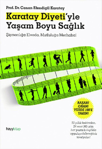 Karatay Diyeti'yle Yaşam Boyu Sağlık Karatay Diyeti'yle Yaşam Boyu Sağlık
