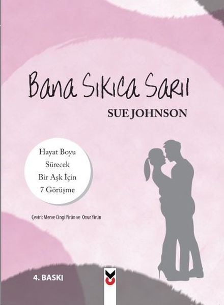 Bana Sıkıca Sarıl Bana Sıkıca Sarıl