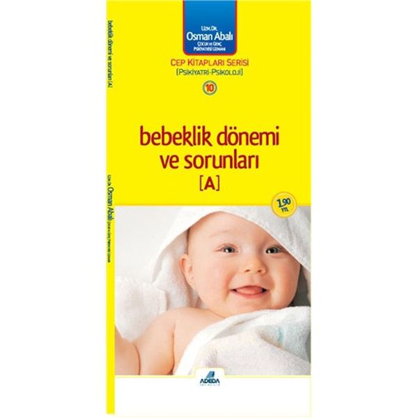 Bebeklik Dönemi ve Sorunları - A Bebeklik Dönemi ve Sorunları - A