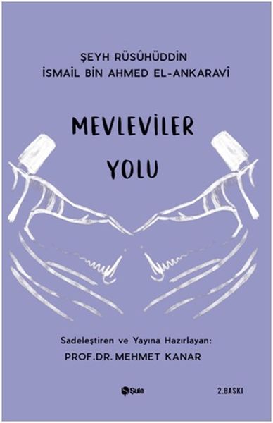 Mevleviler Yolu Mevleviler Yolu