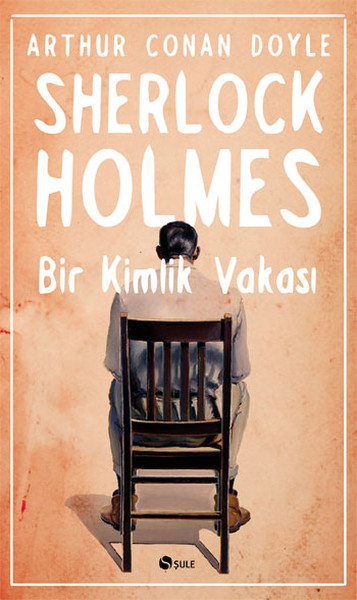 Sherlock Holmes - Bir Kimlik Vakası Sherlock Holmes - Bir Kimlik Vakası