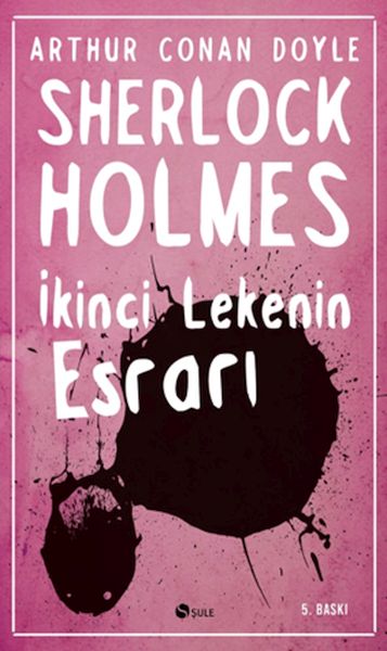 Sherlock Holmes - İkinci Lekenin Esrarı Sherlock Holmes - İkinci Lekenin Esrarı