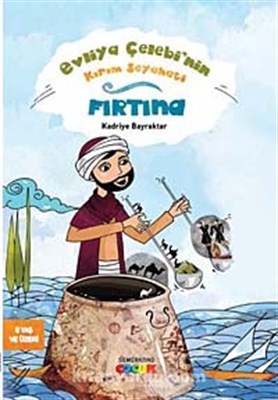 Evliya Çelebi'nin Kırım Seyahati Fırtına Evliya Çelebi'nin Kırım Seyahati Fırtına