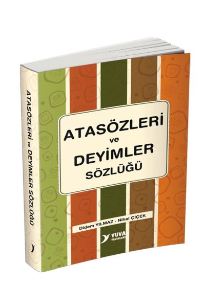Yuva Atasözleri ve Deyimler Sözlüğü Yuva Atasözleri ve Deyimler Sözlüğü