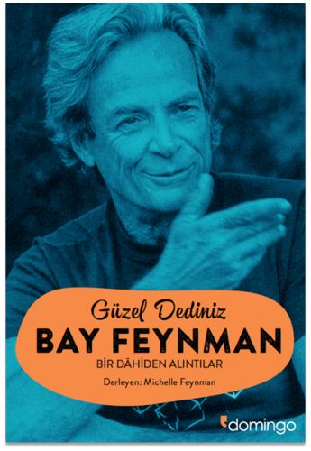 Güzel Dediniz Bay Feynman Güzel Dediniz Bay Feynman