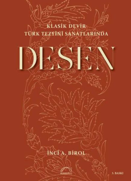 Klasik Devir Türk Tezyini Sanatlarında Desen Klasik Devir Türk Tezyini Sanatlarında Desen
