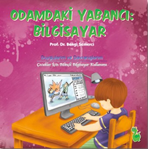 Odamdaki Yabancı: Bilgisayar Odamdaki Yabancı Bilgisayar