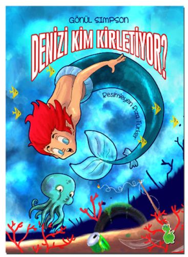 Denizi Kim Kirletiyor? Denizi Kim Kirletiyor?