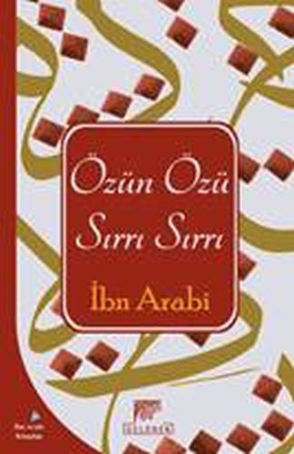 Özün Özü Sırrı Sırrı Özün Özü Sırrı Sırrı