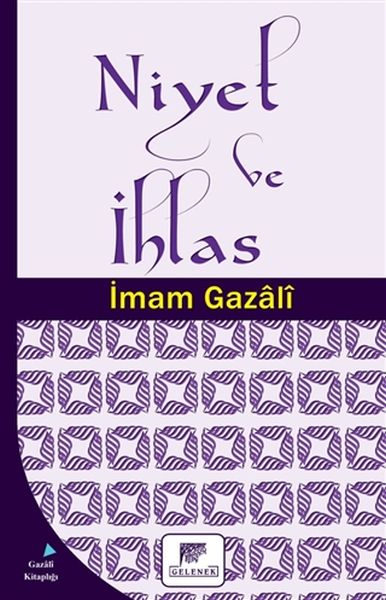 Niyet ve İhlas Niyet ve İhlas