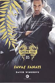 Chung Kuo 5. Kitap - Savaş Sanatı Chung Kuo 5. Kitap - Savaş Sanatı