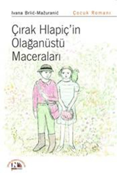 Çırak Hlapiç'in Olağanüstü Maceraları Çırak Hlapiç'in Olağanüstü Maceraları