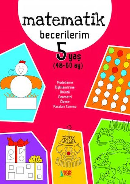 Matematik Becerilerim – 5 Yaş Matematik Becerilerim – 5 Yaş