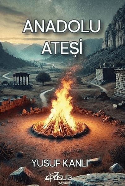 Anadolu Ateşi Anadolu Ateşi
