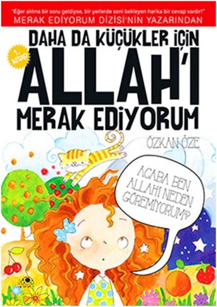 Daha Da Küçükler İçin Allah'ı Merak Ediyorum 1