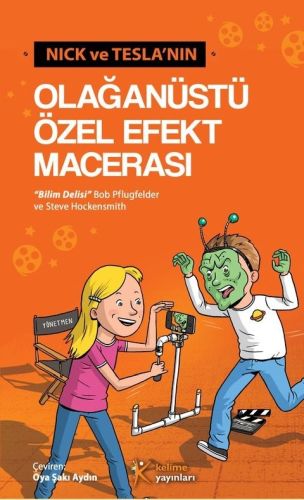 Nick ve Tesla’nın Olağanüstü Özel Efekt Macerası Nick ve Tesla’nın Olağanüstü Özel Efekt Macerası