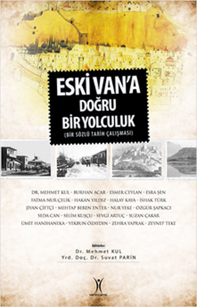 Eski Van'a Doğru Yolculuk Eski Van'a Doğru Yolculuk