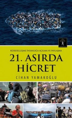 21. Asırda Hicret 21. Asırda Hicret